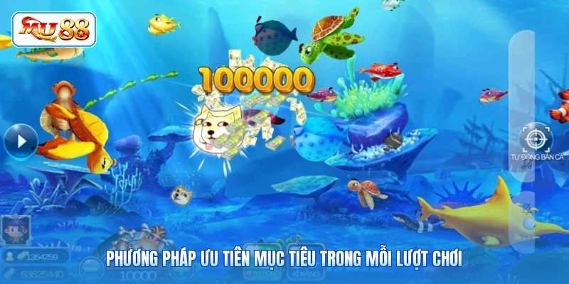 Phương pháp ưu tiên mục tiêu trong mỗi lượt chơi