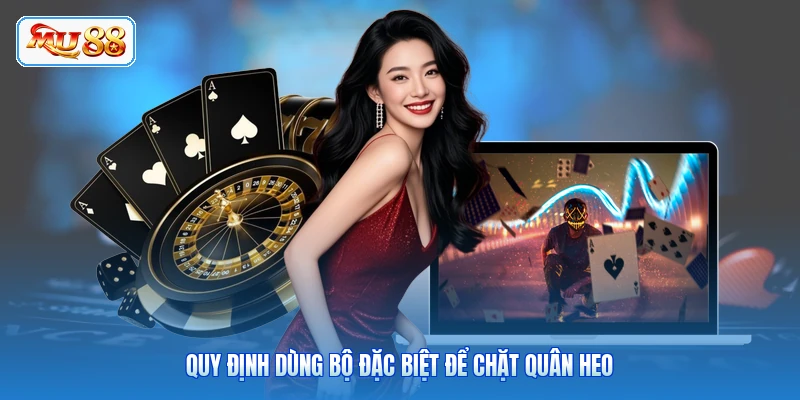 Quy định dùng bộ đặc biệt để chặt quân heo
