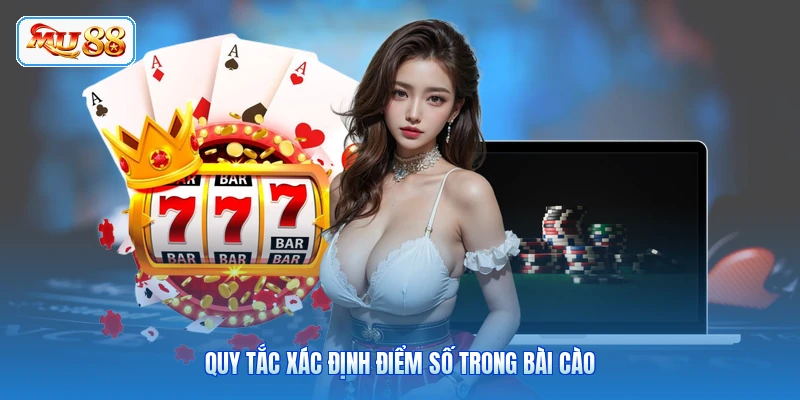Quy tắc xác định điểm số trong bài cào